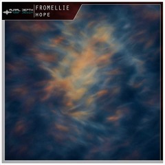 Fromellie - Hope (Radio Edit) | FREE DL