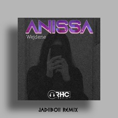 Anissa (Jadiiboii Remix)