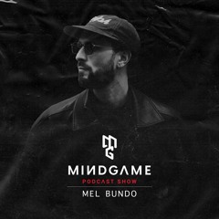 MINDSET #029 by Mel Bundo [Mindgame Podcast Show]