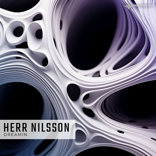 Dreamin' - Herr Nilsson (Original Mix)