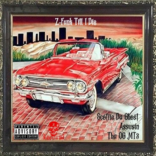 Assvsin z Scottie Da Ghost z Tha OG MT3 - Z-Funk Till I Die (Prod.Terio)