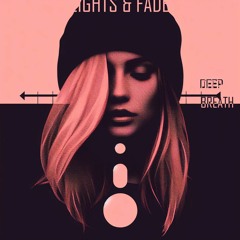 Lights & Fade - Deep Breath