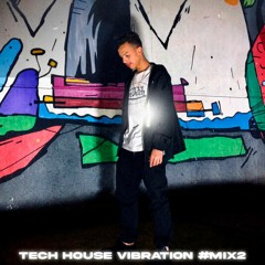 Tech House Vibration #Mix2.WAV