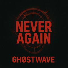 Never Again
