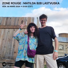 Zone Rouge B2B Lastvuska - 08 Mars 2024