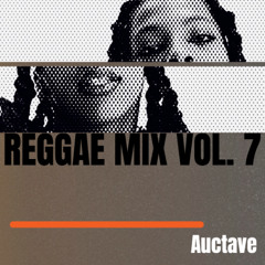 Reggae Mix Vol. 7(the very best of reggae music)