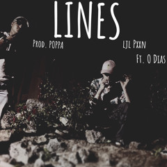 LINES ft. O Dias (Prod. POPPA)