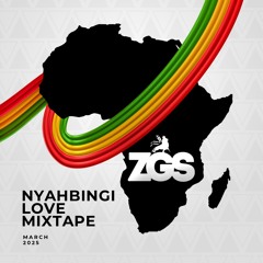 NYAHBINGI LOVE #REGGAE MIXTAPE - March 2025 DJ ELEMENT New Music