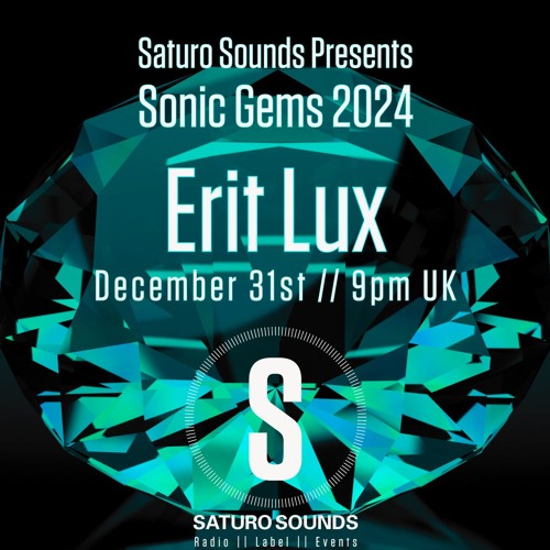 Sonic Gems 2024 - Erit Lux (EOY Resident Mix)