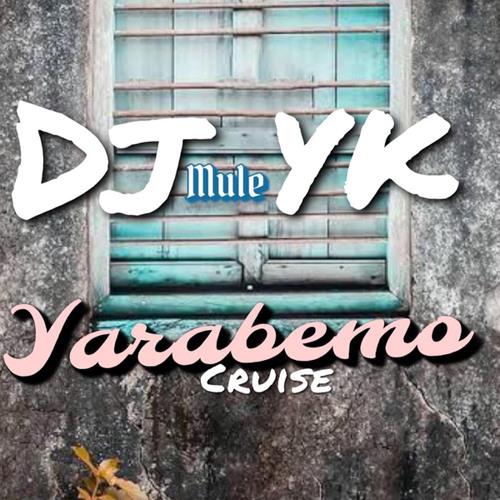 Free Beat Dj Yk Yarabemo Cruise Beat