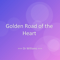 Golden Road of the Heart