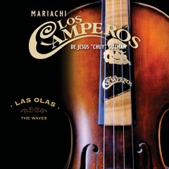 Mariachi Los Camperos - "Las olas — The Waves"