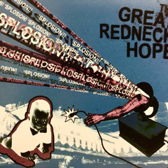 The Great Redneck Hope - Hey Goth Girl, Isn’t It A Little Bit Hot To Be Wearing Pants?