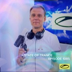 A State Of Trance Episode 1085 - Dennis Sheperd Guestmix