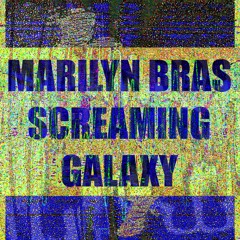 Screaming Galaxy