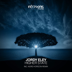 Jordy Eley - Higher State (Nord Horizon Remix) [Infrasonic Pure] OUT NOW!