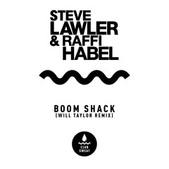 Boom Shack (Will Taylor (UK) Remix)