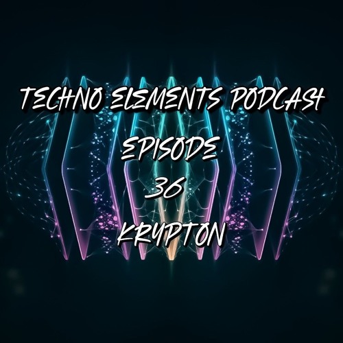 TEP - Episode 36 Krypton