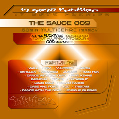 it gets funkier [THE SAUCE #009]