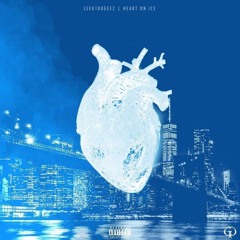 LEEK100GEEZ - HEART ON ICE