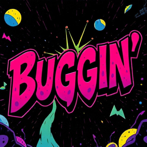 BUGGIN