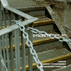 DYSLECTA 7.11.23