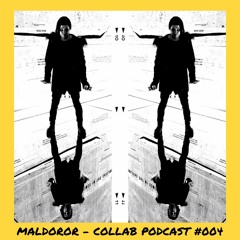 6̸6̸6̸6̸6̸6̸ I MALDOROR- Collab Podcast #004