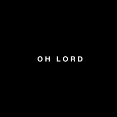 SouthSide Ray - OH LORD *TALLWOOD EXCLUSIVE*