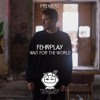 Video herunterladen: PREMIERE: Fehrplay - Wait For The World [Tenet]