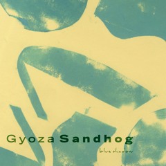 Sandhog - Gyoza