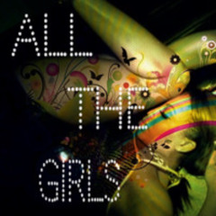 All The Girls