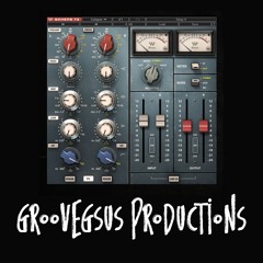 Groovegsus - Productions