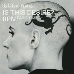 Is This Desire? w/ OKO DJ @ LYL Radio 01-05-2020