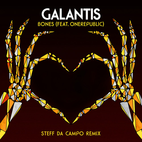Galantis - Bones (feat. OneRepublic) [Steff da Campo Remix] (Steff da Campo Remix)