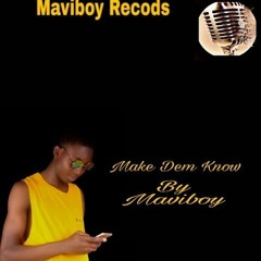 Maviboy_make dem know .mp3