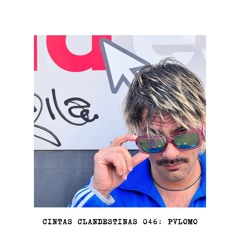 CC.046// Cintas Clandestinas 046: Pvlomo