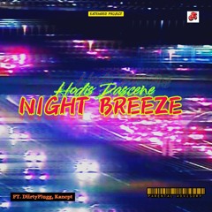 Night Breeze (Feat. DiirtyPlugg & Kancpt) .mp3