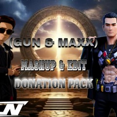 {GUN & MAXX} MASHUP & EDIT DONATION PACK