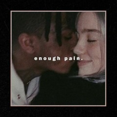 Enough Pain