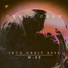INTO ORBIT 09 w. M-29 (Italo Disco)