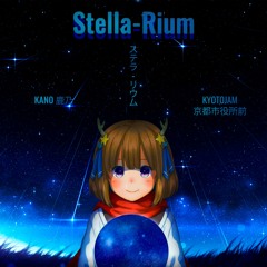 KyotoJam Feat. Kano - Stella Rium