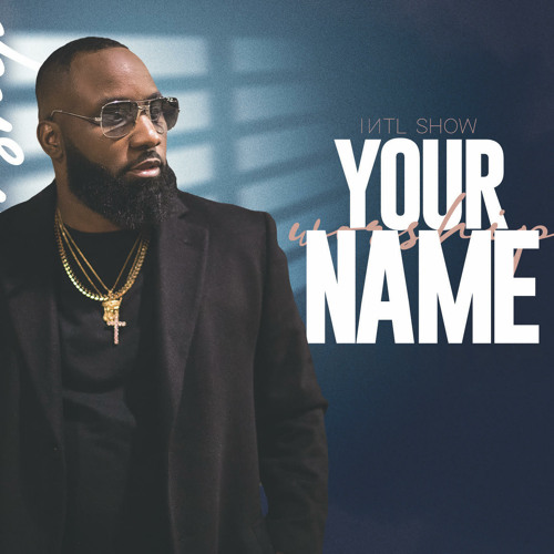 Worship Your Name