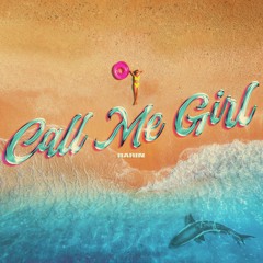 Call Me Girl - Slowed + Reverb