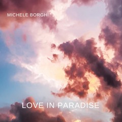 LOVE IN PARADISE ( out Now )