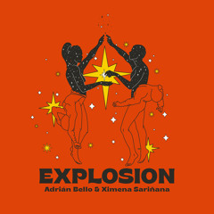 Explosion (feat. Ximena Sariñana)