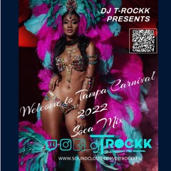 WELCOME TO TAMPA BAY CARNIVAL 2022 SOCA MIX