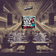 WeLaive House Mix 2025 | Project 27 [House, Deep House, Club Vibes]