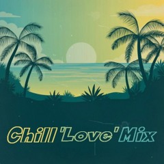 Chill 'Love' Mix