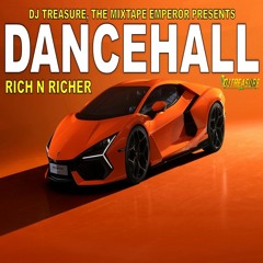 DJ Treasure Dancehall Mix 2023 - RICH N RICHER: Valiant, Masicka, Teejay, Byron Messia, Kraff