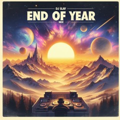 DJ Slay End Of Year Mix 2023